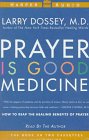 Prayer Is Good Medicine: How to Reap the Healing Benefits of Prayer livre