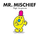 Mr. Mischief (Mr. Men and Little Miss Book 36) (English Edition) livre