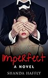 Imperfect: A Novel (English Edition) livre