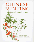 Chinese Painting: Ideas and Inspiration livre
