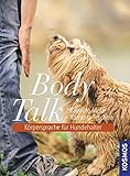 Body Talk - Körpersprache für Hundehalter livre