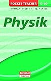 Physik: Kompaktwissen 5.-10. Klasse (Pocket Teacher) livre