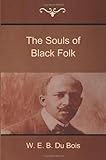 The Souls of Black Folk livre