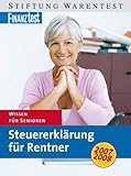 Steuererklärung für Rentner 2007 / 2008. Wissen für Senioren livre