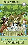 Alice's Adventures in Wonderland (English Edition) livre