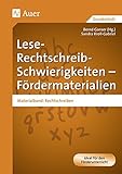 Lese-Rechtschreib-Schwierigkeiten - Fördermaterialien: Materialband: Rechtschreiben (1. bis 4. Klas livre