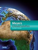 Meyers Universalatlas: Die Welt in Karten (Meyers Atlanten) livre