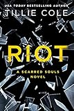 Riot (Scarred Souls Book 4) (English Edition) livre