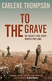 To The Grave (English Edition) livre