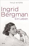 Ingrid Bergman: Ein Leben livre