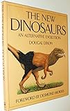 The New Dinosaurs: An Alternative Evolution livre