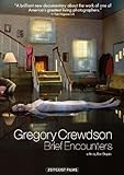 Gregory Crewdson: Brief Encounters livre