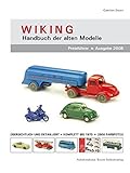 Wiking - Handbuch der alten Modelle: Preisführer-Ausgabe 2008 livre