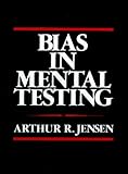 Bias in Mental Testing livre