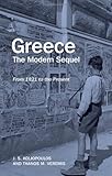 Greece: The Modern Sequel: From 1821 to the Present livre