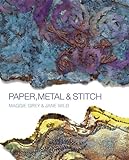 Paper, Metal and Stitch livre