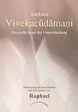 Vivekacudamani: Das große Juwel der Unterscheidung livre