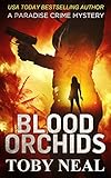 Blood Orchids (Paradise Crime Mysteries, Book 1) livre