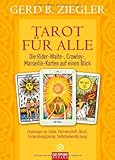 Tarot für alle: Deutungen zu: Liebe, Partnerschaft, Beruf, Entwicklungszielen, Selbstverwirklichung livre