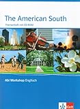 The American South. Themenheft mit CD-ROM: Klasse 11/12 (G8); Klasse 12/13 (G9) (Abi Workshop Englis livre