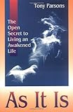 As It Is: The Opened Secret to an Awakened Life livre