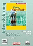 Fokus Mathematik - Bayern - Bisherige Ausgabe: 7. Jahrgangsstufe - Intensivierung: Schülerheft mit livre