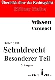 Schuldrecht - Besonderer Teil: Wissen compact - Überblick über das Rechtsgebiet livre