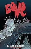 Bone Vol. 7: Ghost Circles (English Edition) livre