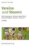 Vereine und Steuern: Rechnungslegung, Besteuerungsverfahren, Gemeinnützigkeit, Spenden, Ehrenamt (d livre