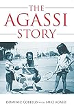 The Agassi Story livre