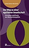 Der Weg zu einer egalitären Gesellschaft: Prinzipien und Praxis der Matriarchatspolitik (Matriarcha livre