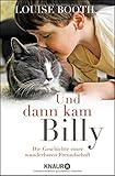 Und dann kam Billy: Die Geschichte einer wunderbaren Freundschaft livre