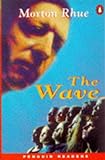 The Wave (Penguin Longman Penguin Readers) livre