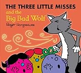 Three Little Misses and the Big Bad Wolf (Mr. Men Little Miss) (English Edition) livre