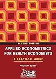 Applied Econometrics for Health Economists: A Practical Guide livre