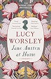 Jane Austen at Home: A Biography (English Edition) livre