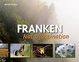 Naturfaszination Franken livre