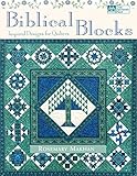 Biblical Blocks: Inspired Designs for Quilters livre