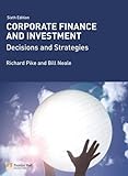 Corporate Finance and Investment: Decisions & Strategies livre