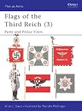 Flags of the Third Reich (3): Party & Police Units (Men-at-Arms Book 278) (English Edition) livre