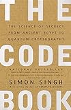 The Code Book: The Science of Secrecy from Ancient Egypt to Quantum Cryptography livre