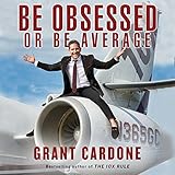 Be Obsessed or Be Average livre