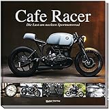 Cafe Racer: Die Lust am nackten Sportmotorrad livre