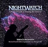 Nightwatch: A Practical Guide to Viewing the Universe : Revised and Updated livre