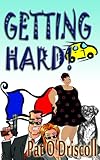 Getting Hard! (Laugh out loud adventures of Trevor (Try) Hard Book 1) (English Edition) livre