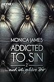 ... und ich gehöre dir: Addicted to Sin (2) (Addicted to Sin-Serie, Band 2) livre