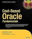 Cost-Based Oracle Fundamentals livre