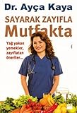 SAYARAK ZAYIFLA MUTFAKTA livre