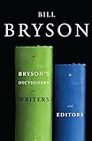 Bryson's Dictionary for Writers and Editors livre