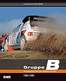 Gruppe B: Aufstieg und Fall der Rallye-Monster livre